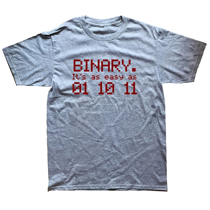 Binary Easy As 01 10 11 T Shirt Maths Teacher Code Coder Birthday Funny Streetwear Short Sleeve Harajuku T-shirt