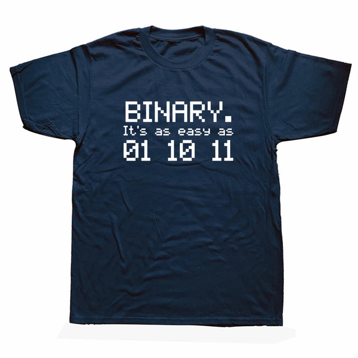 Binary Easy As 01 10 11 T Shirt Maths Teacher Code Coder Birthday Funny Streetwear Short Sleeve Harajuku T-shirt