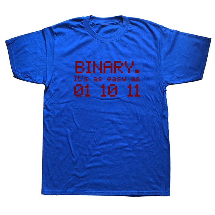 Binary Easy As 01 10 11 T Shirt Maths Teacher Code Coder Birthday Funny Streetwear Short Sleeve Harajuku T-shirt