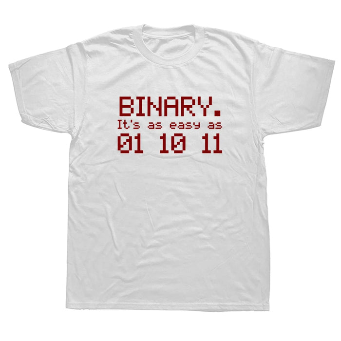 Binary Easy As 01 10 11 T Shirt Maths Teacher Code Coder Birthday Funny Streetwear Short Sleeve Harajuku T-shirt