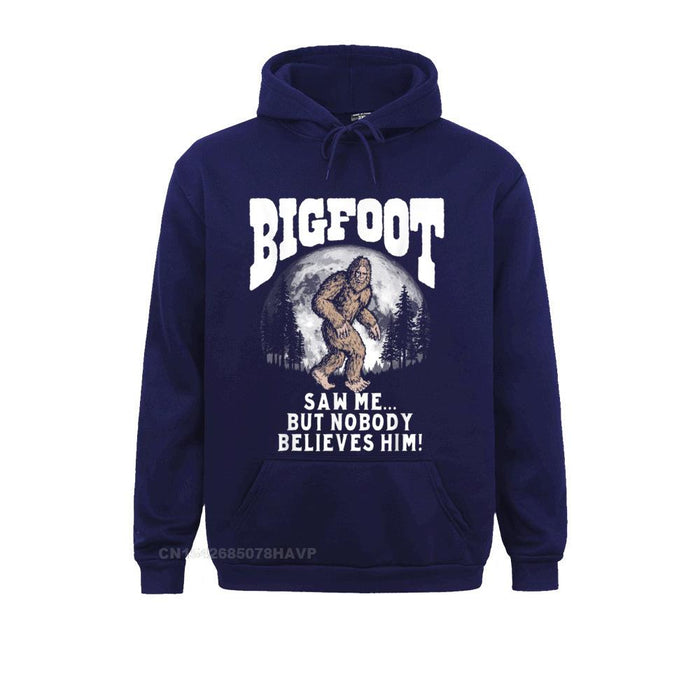 Bigfoot Saw Me But Nobody Believes Him Hoodie