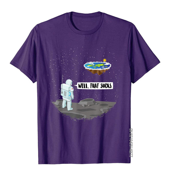 Funny Flat Earth Astronaut Well That Sucks T-Shirt