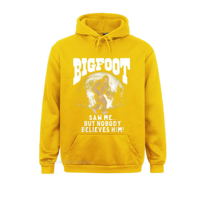 Bigfoot Saw Me But Nobody Believes Him Hoodie