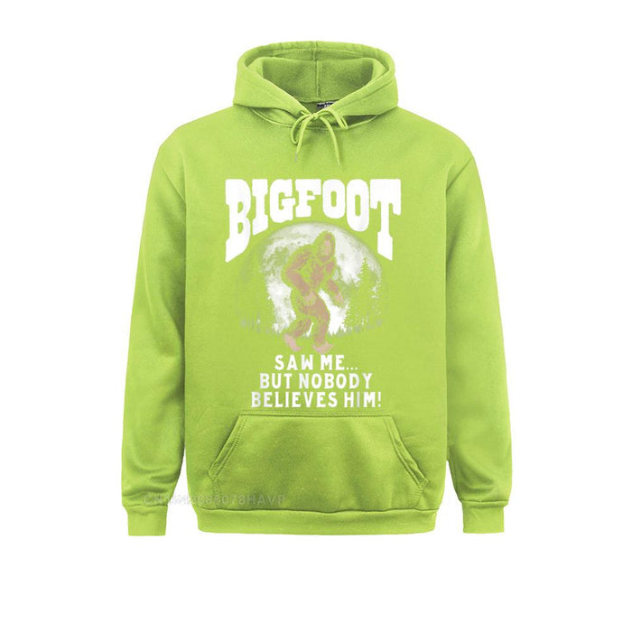 Bigfoot Saw Me But Nobody Believes Him Hoodie